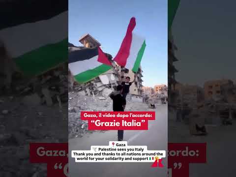 Gaza, il video dopo l’accordo: “Grazie Italia”