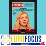 La fascinazione francese per Giorgia Meloni – Eurofocus podcast, Adnkronos