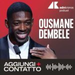 Ousmane Dembélé, le mille vite di un Pallone d’oro – Aggiungi contatto podcast, Adnkronos