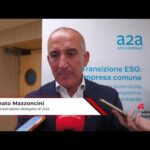 Sostenibilità: Mazzoncini (A2a), ‘in 9 anni accumulati 2,5mld di investimenti su Milano’