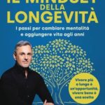 In salute da ultracentenari, medico esperto in longevità: “Niente pillola ma lavorare sul mindset”