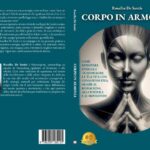 COMUNICATO STAMPA SPONSORIZZATO – Rosalba De Santis,Corpo In Armonia: il Bestseller su come raggiungere il benessere psicofisico in pochi semplici passi