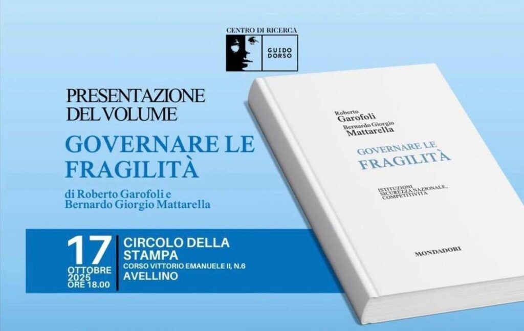 “Governare la fragilità”, il 17 ottobre ad Avellino la presentazione del libro di Roberto Garofoli e di Bernardo Giorgio Mattarella