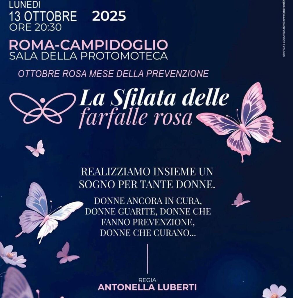 ‘La Sfilata delle Farfalle Rosa’, a Roma il 13 ottobre si celebrano le donne e la prevenzione