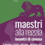 Cinema, Soldini, Zingaretti e Leo protagonisti di ‘Maestri alla Reggia’ 2025