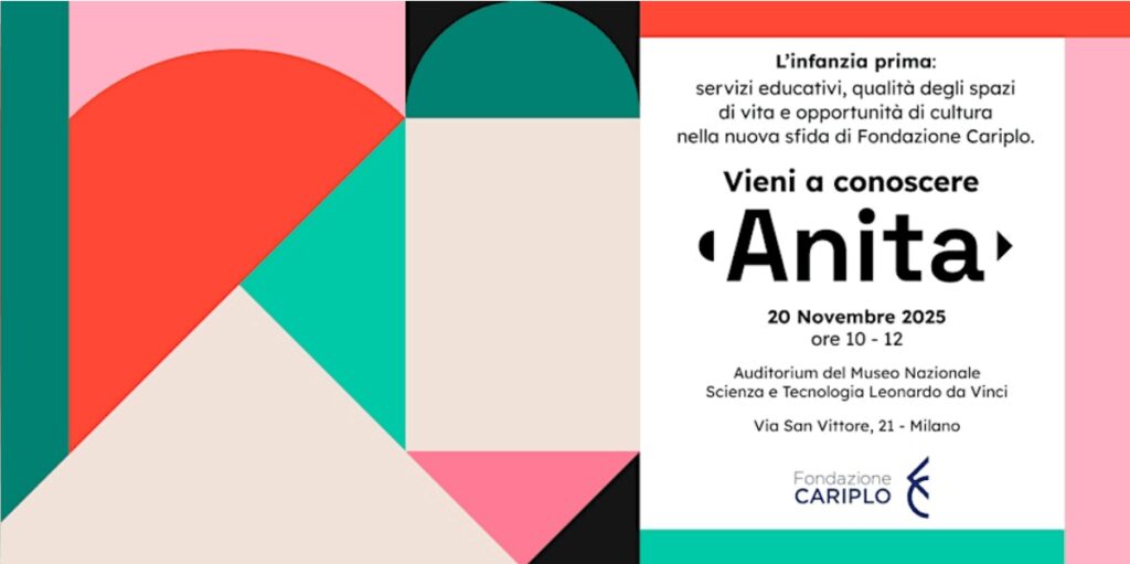 Fondazione Cariplo presenta ‘Anita – L’infanzia prima’ a favore di bimbi 0-6 anni