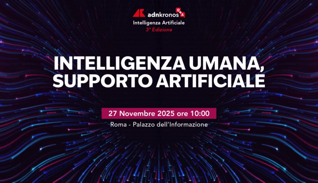 ‘Intelligenza umana, supporto artificiale’, focus il 27/11 a Roma a Palazzo informazione