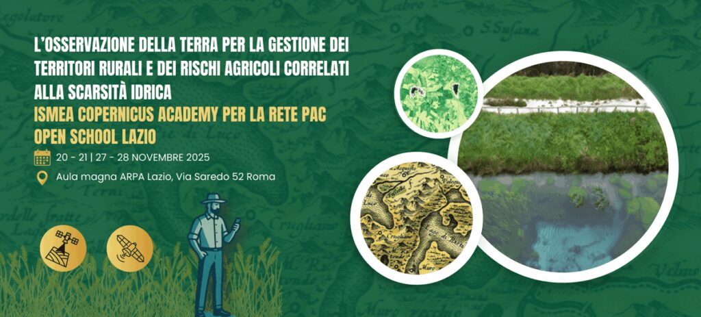 Ismea Copernicus Academy, al via Open school Lazio su osservazione Terra