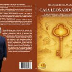 Michele Bevilacqua, Casa Leonardo 1502: il Bestseller su come vivere il presente in maniera realmente autentica ed efficace