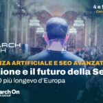 Al via Search Tech: il 4 e 5 dicembre appuntamento con l’evento internazionale di riferimento per la search, tra SEO Avanzata ed AI