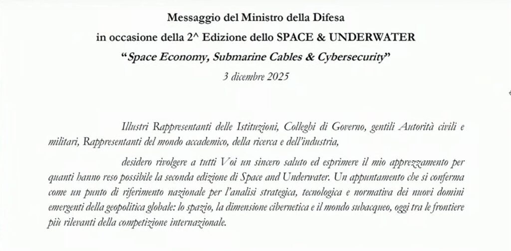 Crosetto: “Fondali marini e spazio orbitale nuovi snodi essenziali per sicurezza”