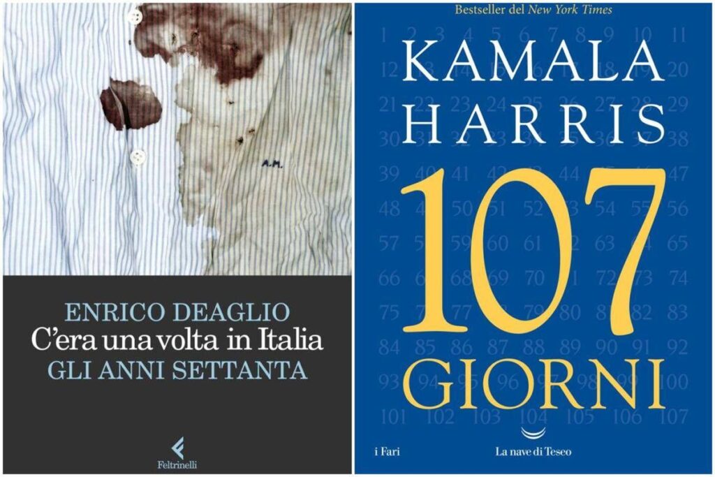 Da ‘C’era una volta in Italia’ di Deaglio ai ‘107 giorni’ di Kamala Harris, le novità in libreria