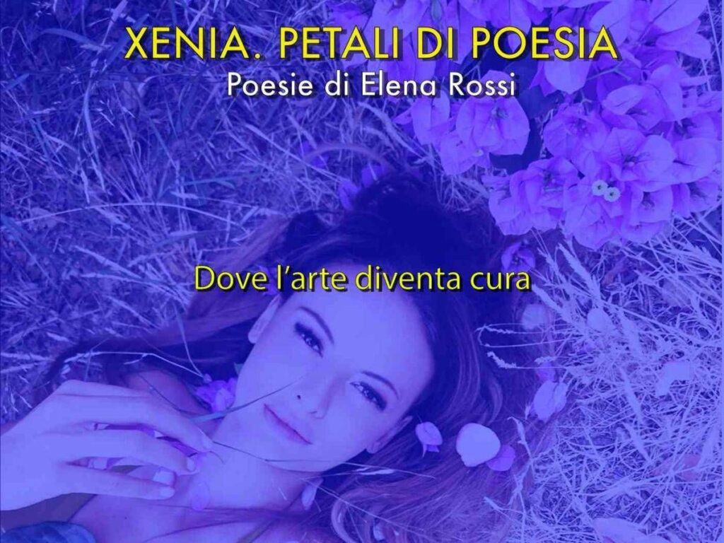 La scrittura come atto d’amore, a Roma il progetto ‘Xenia. Petali di Poesia’ di Elena Rossi