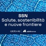 ‘Salute, sostenibilità e nuove frontiere’, presto il vodcast su Ssn e futuro