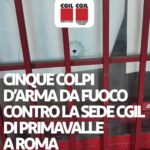 Roma, Cgil: “Cinque fori di proiettile contro la sede di Primavalle”. Indaga la Digos