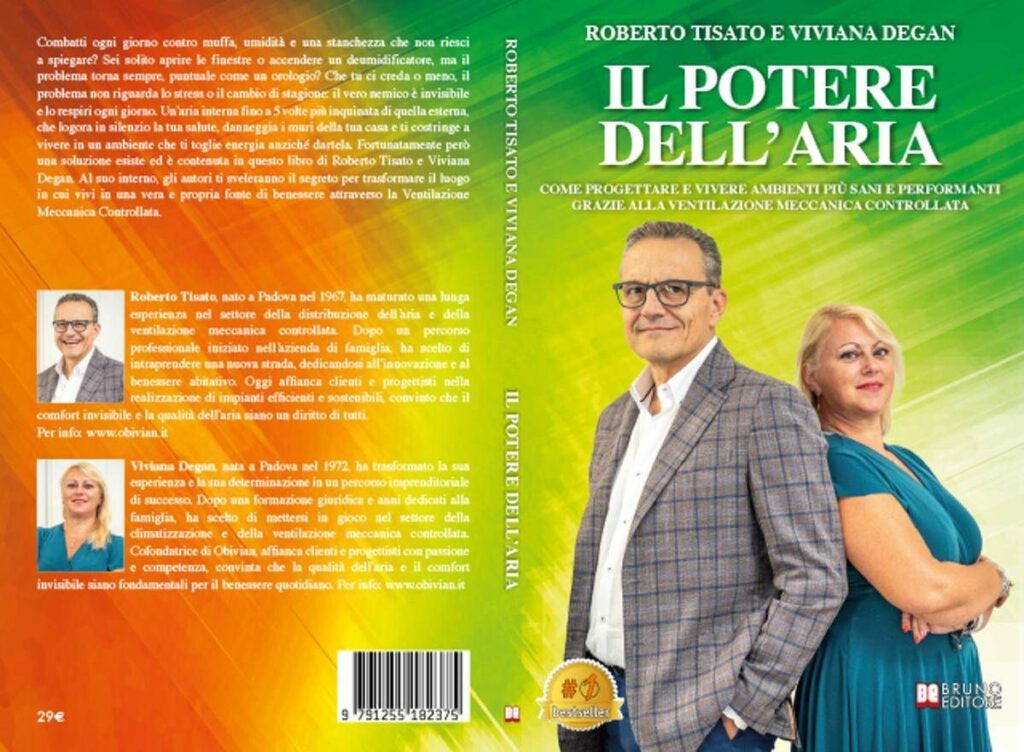 Roberto Tisato e Viviana Degan, Il Potere Dell’Aria: il Bestseller su come trasformare qualsiasi spazio chiuso in un ambiente di benessere