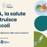 Vaccini, A di aderenza: i consigli dei pediatri per sostenere la prevenzione nei bimbi