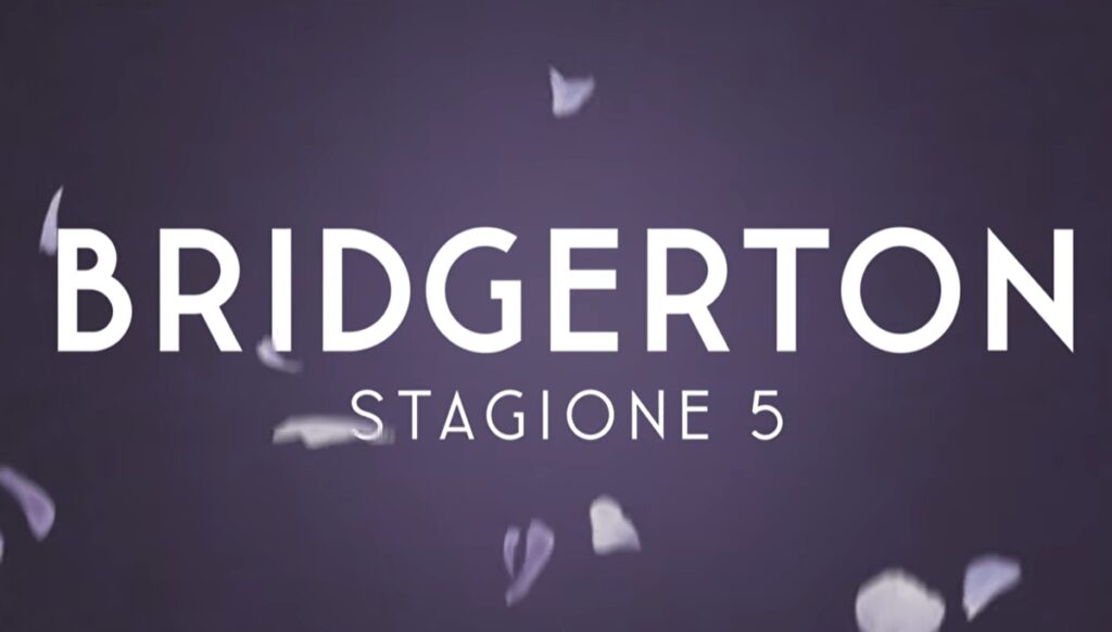 Bridgerton, la stagione 5 è ufficiale: in un video i nuovi protagonisti