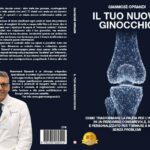 Gianmosè Oprandi lancia il libro su come tornare a vivere risolvendo efficacemente i problemi al ginocchio