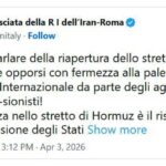 Iran, Teheran: “Riapertura Hormuz? Italia chieda stop aggressione Usa-Israele”