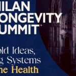 Longevità: “One Health” al centro del Milan Longevity Summit, un ecosistema integrato per scienza, imprese e società
