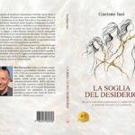 Gaetano Iusi lancia il romanzo formativo «La Soglia Del Desiderio»