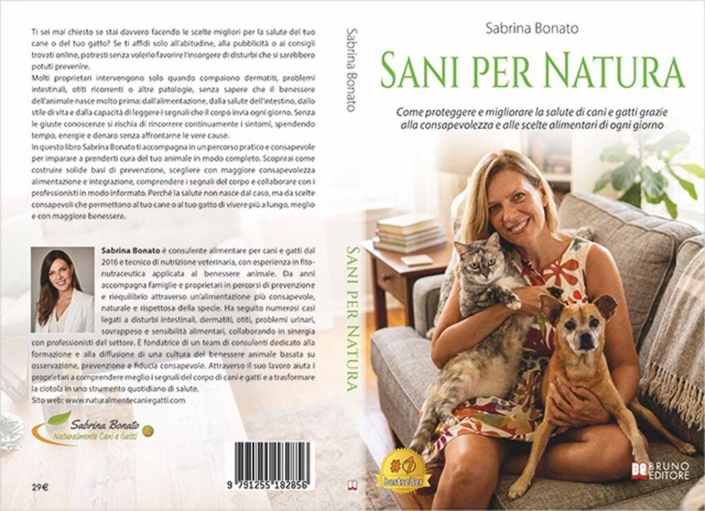 Sabrina Bonato lancia “Sani Per Natura”, il libro che invita i proprietari a diventare più consapevoli della salute quotidiana di cani e gatti