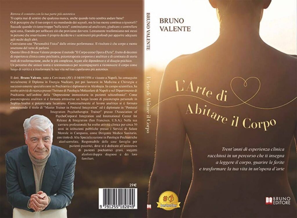 Bruno Valente lancia il libro su come riscoprire il legame tra corpo e mente per rendere la propria vita un capolavoro